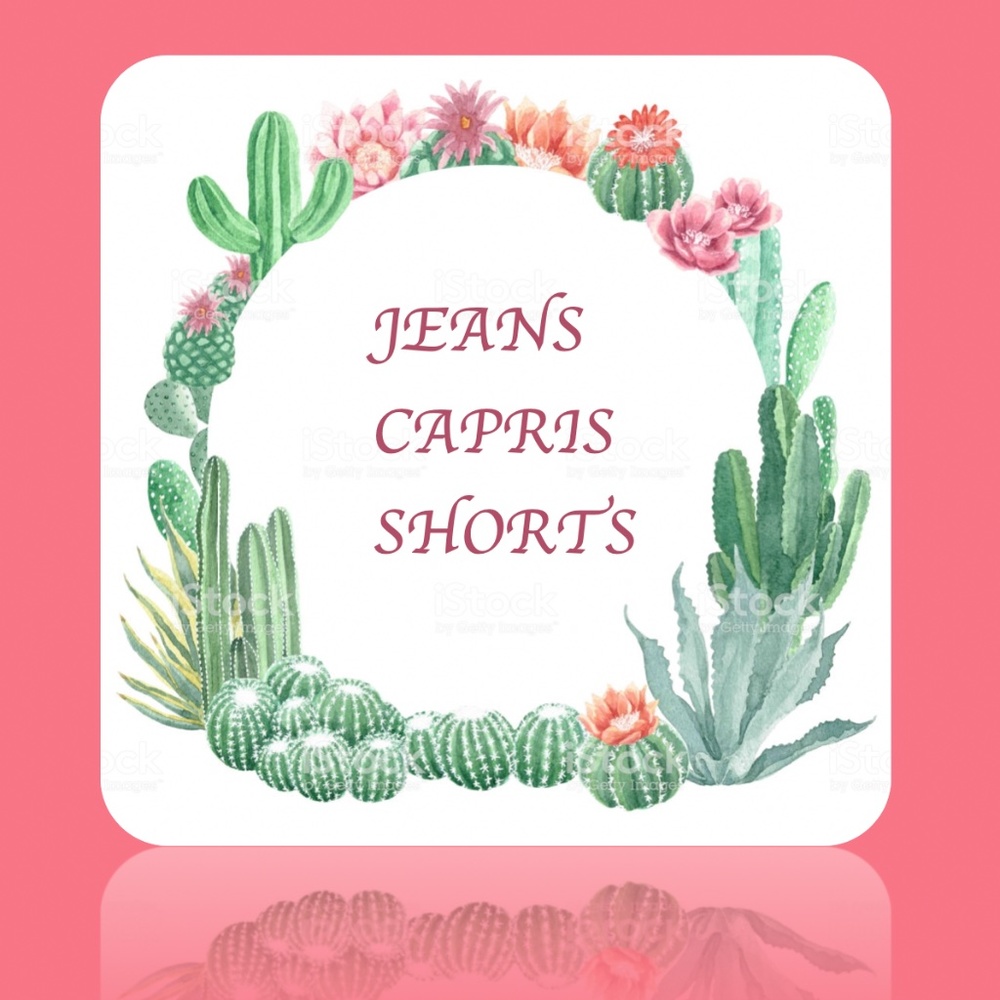 🌺JEANS🌺CAPRIS🌺SHORTS🌺